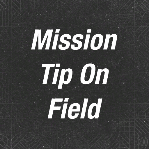 Tipping In Fields During Ongoing Missions
