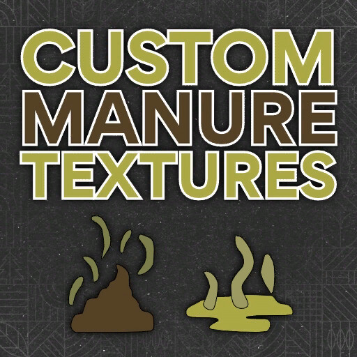 Custom Manure Textures (Prefab*)