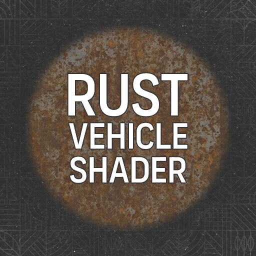 Rust Vehicle Shader (Prefab*)