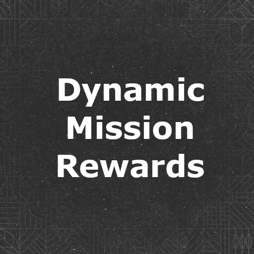 Dynamic Mission Rewards
