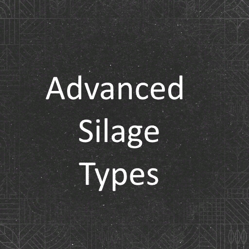 Advanced Silage Types