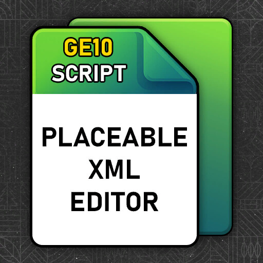 GE10 Script - Placeable XML Editor (Prefab*)