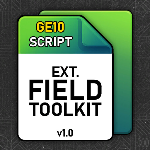 GE10 Script - Ext. FieldToolkit (Prefab*)