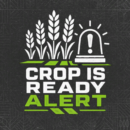 Crop Is Ready Alert