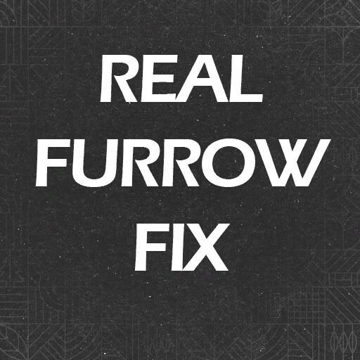 Real Furrow Fix