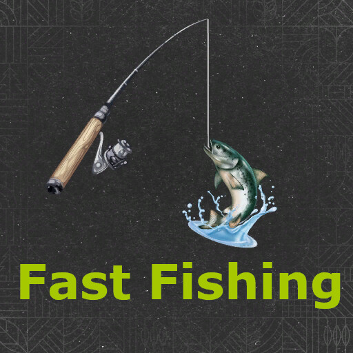 Fast Fishing