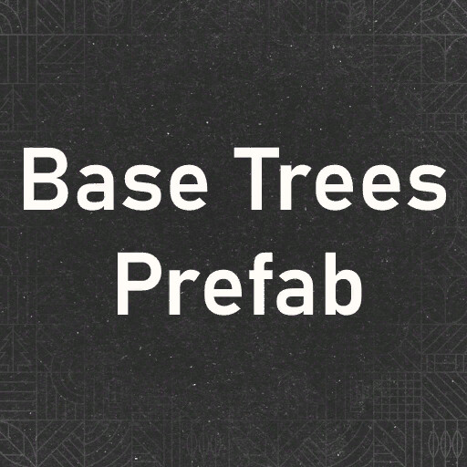 Base Trees Prefab (Prefab*)