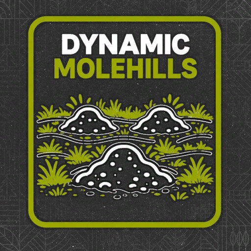 Dynamic Molehills