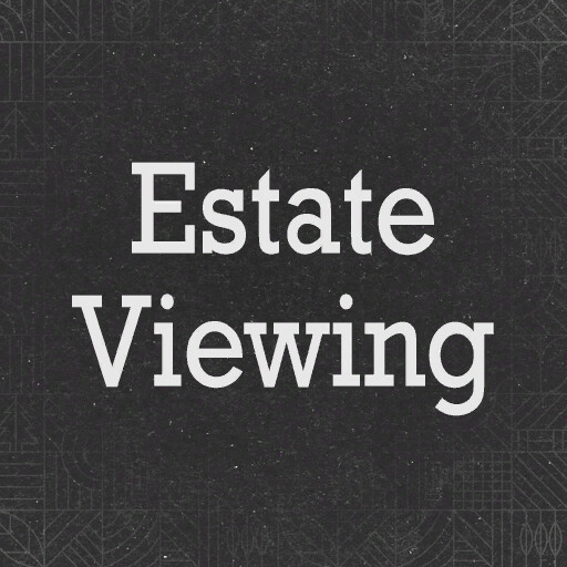 Estate Viewing Mode