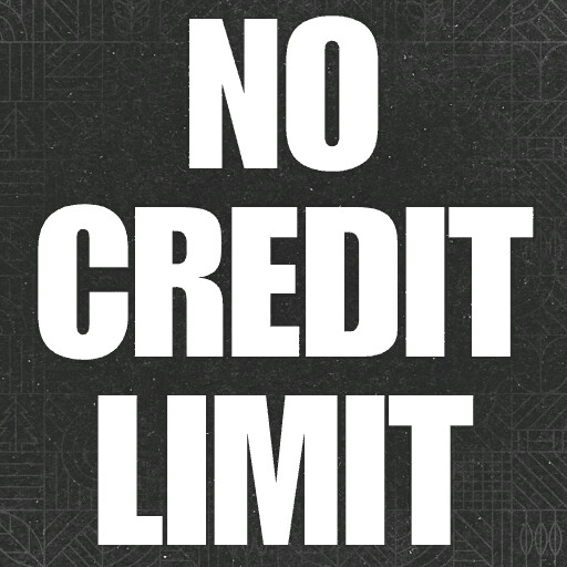 No Credit Limit
